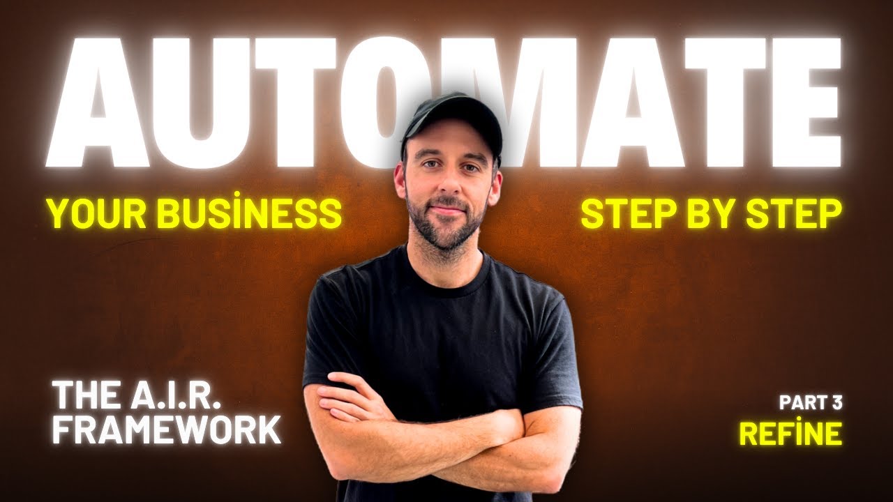 How To Optimise Your Business Automations (AIR Framework)