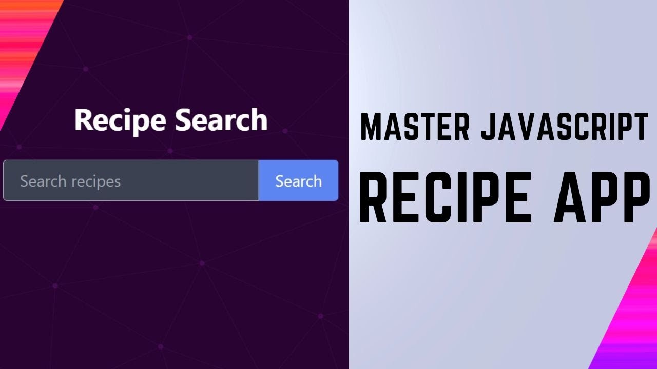 JavaScript App Tutorial: Recipe Search & View with TheMealDB API | Step-by-Step Guide