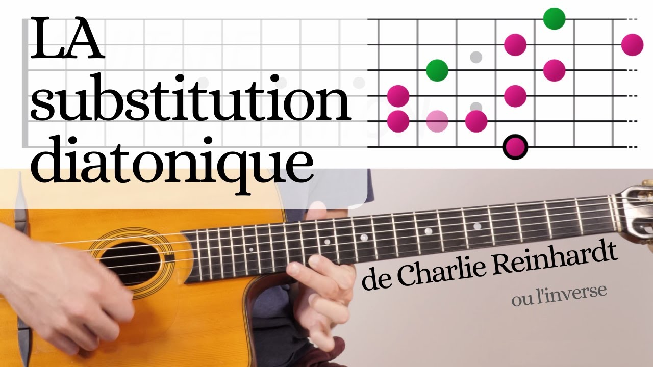 LA substitution diatonique de Django Christian (et Charlie Reinhardt)