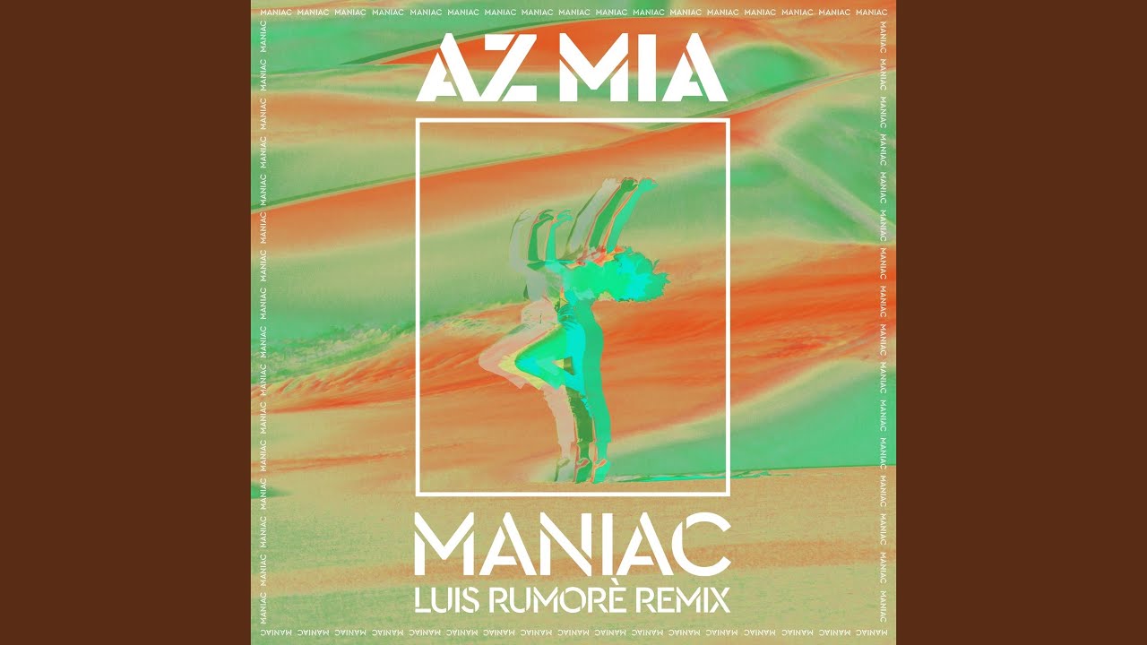 Maniac (Luis Rumorè Extended Remix)