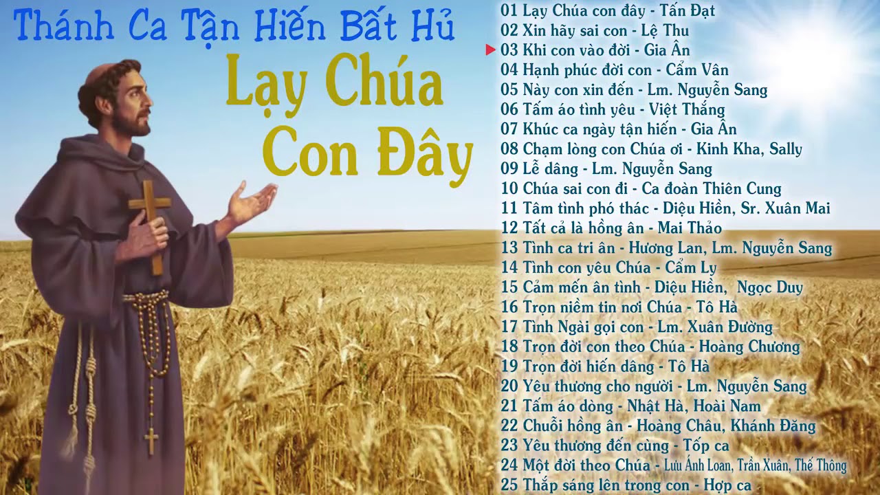 Thánh Ca Tận Hiến Bất Hủ , Lạy Chúa Con Đây 2019