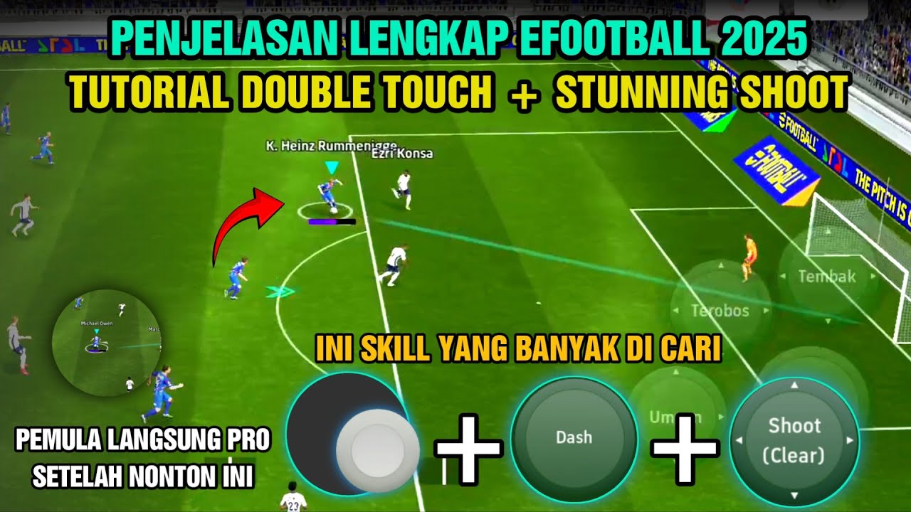 TUTORIAL DOUBLE TOUCH + STUNNING SHOOT !! SKILL INI YANG BANYAK DI CARI PEMAIN EFOOTBALL PEMULA
