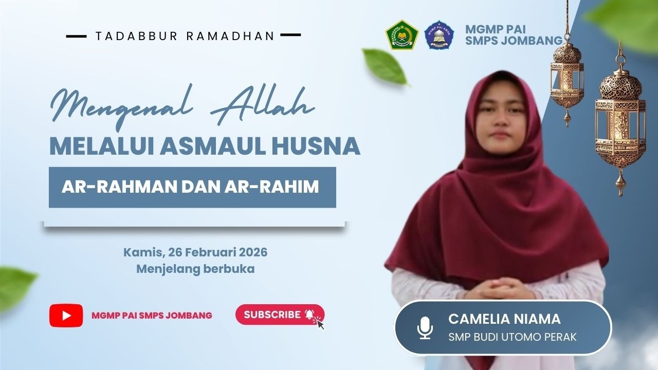 Mengenal Allah melalui Asmaul Husna: Ar-Rahman dan Ar-Rahim | CAMELIA NIAMA | SMP Budi Utomo Perak