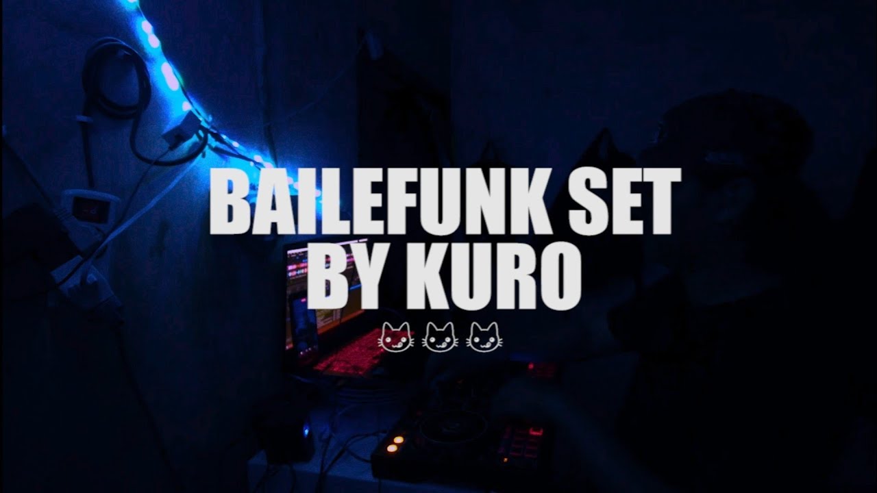 KURO - BAILEFUNK SET