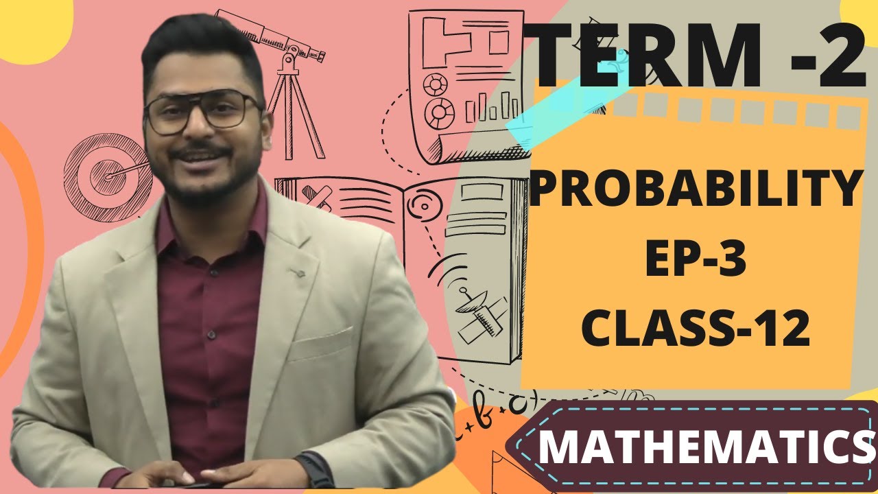 Probability | Ep-3 | Multiplication Theorem | Class-12 | ISC | Yash Maheshwari | Term-2 |