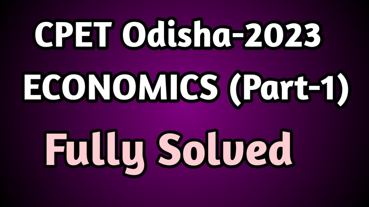 CPET -2023 ECONOMICS COMPLETE SOLUTION PART-1