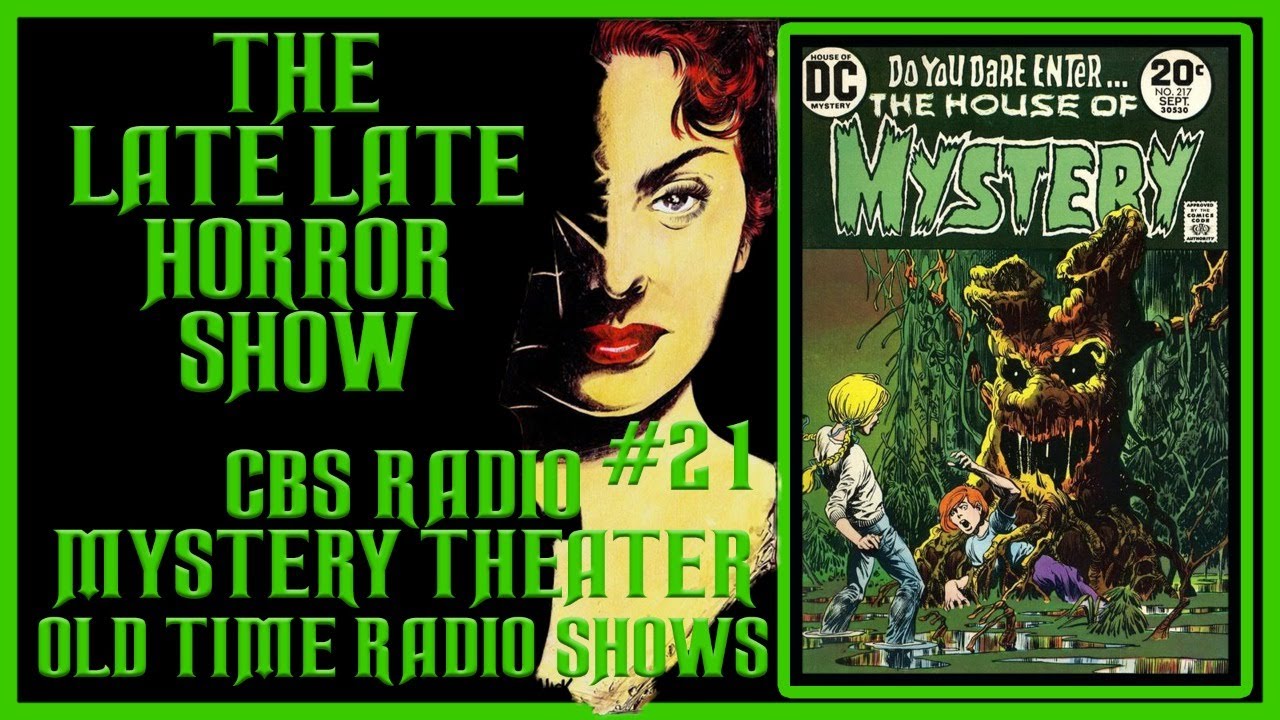 CBS Radio Mystery Theater old time radio shows all night long #21