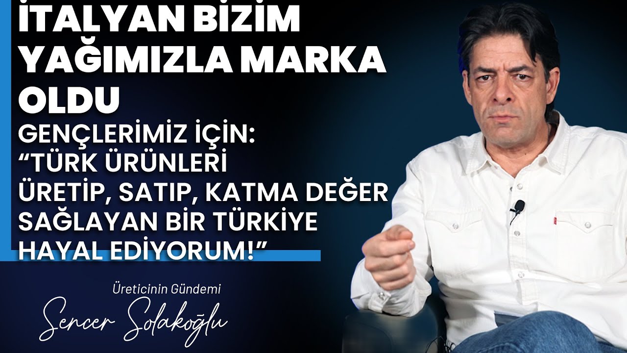 İtalya Bizim Yağımızla Marka Oldu, Biz “Fasonculuk” Yapıyoruz ! Gençlerle Tarımın Kurtuluş Reçetesi