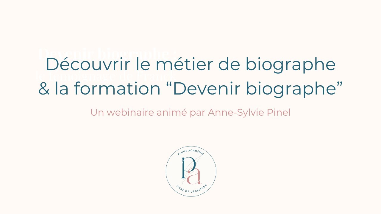 Découvrir le métier de biographe et la formation Devenir biographe