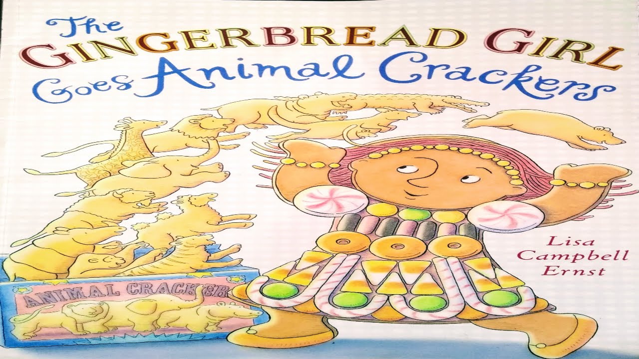 *BY REQUEST*--THE GINGERBREAD GIRL GOES ANIMAL CRACKERS Read Aloud