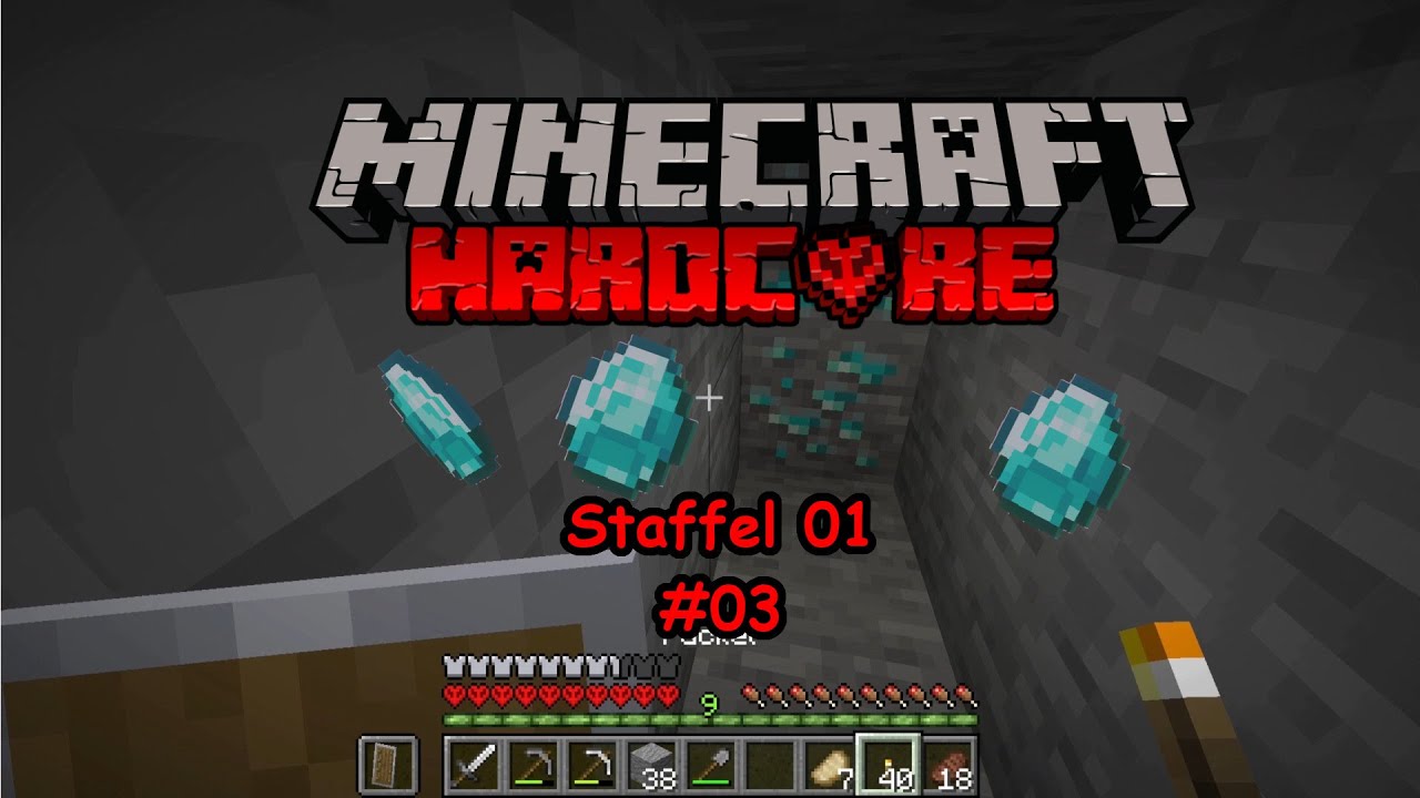 Minecraft Hardcore Staffel 01 Folge #03 -Es regnet Diamanten!-