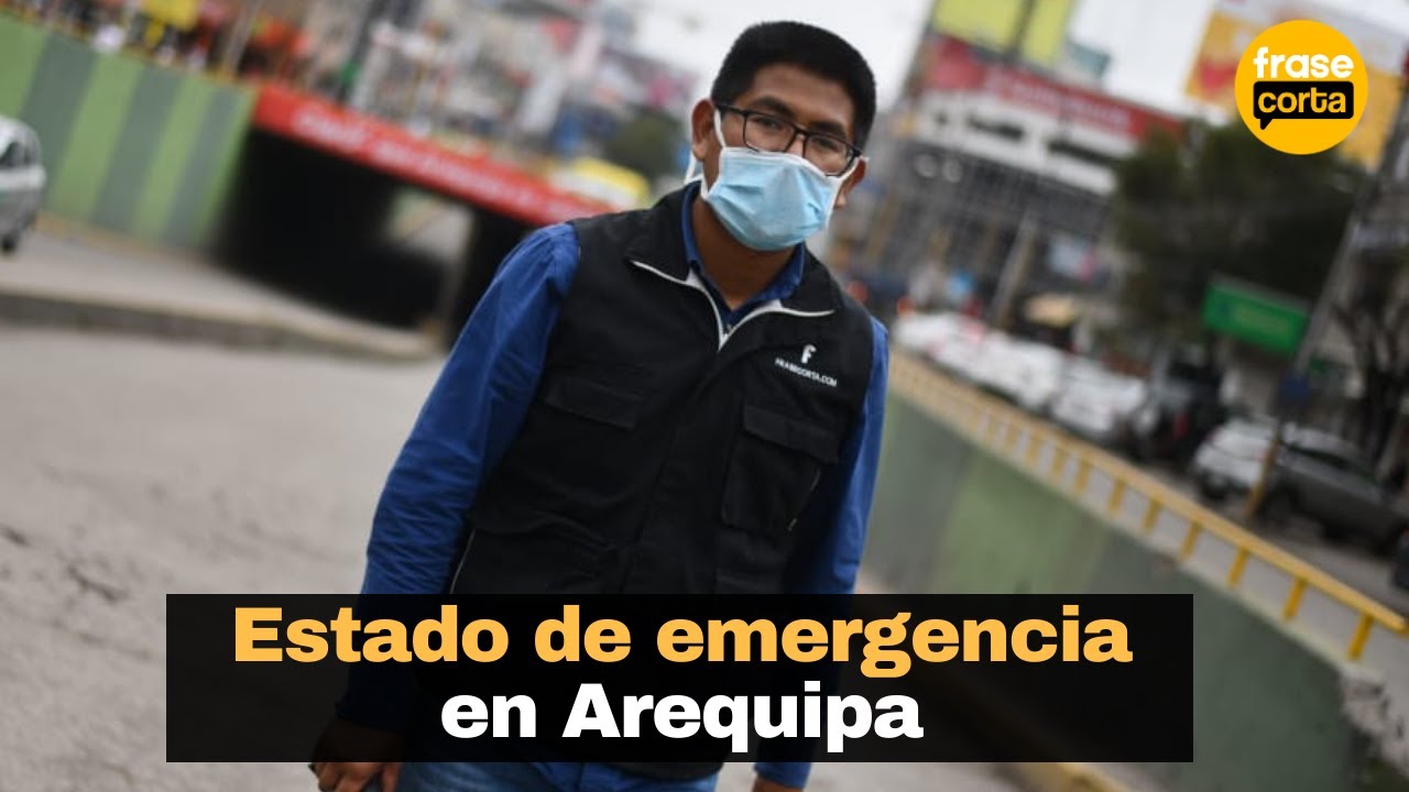 Estado de Emergencia en Arequipa (Día 2)
