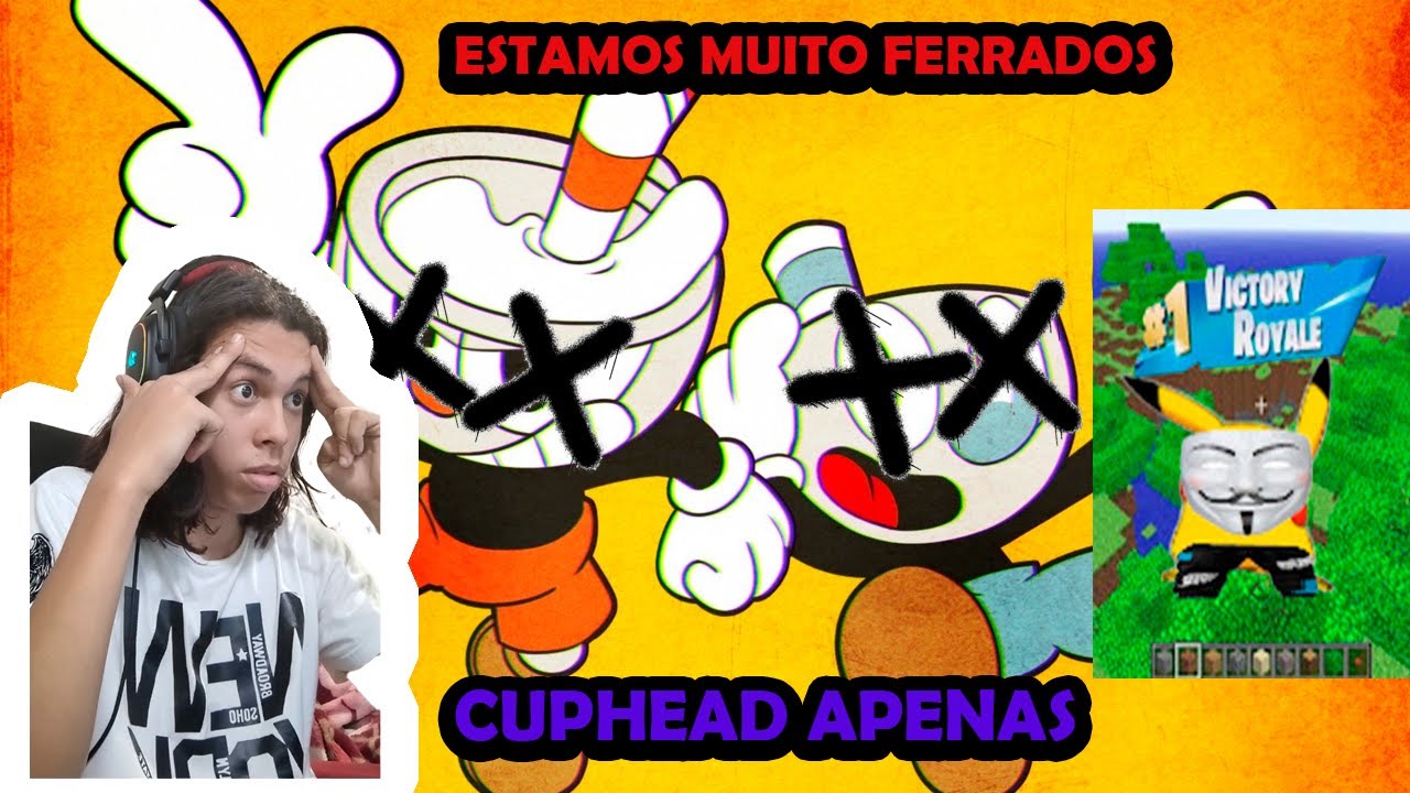 CUPHEAD É MEGA IZI APENAS