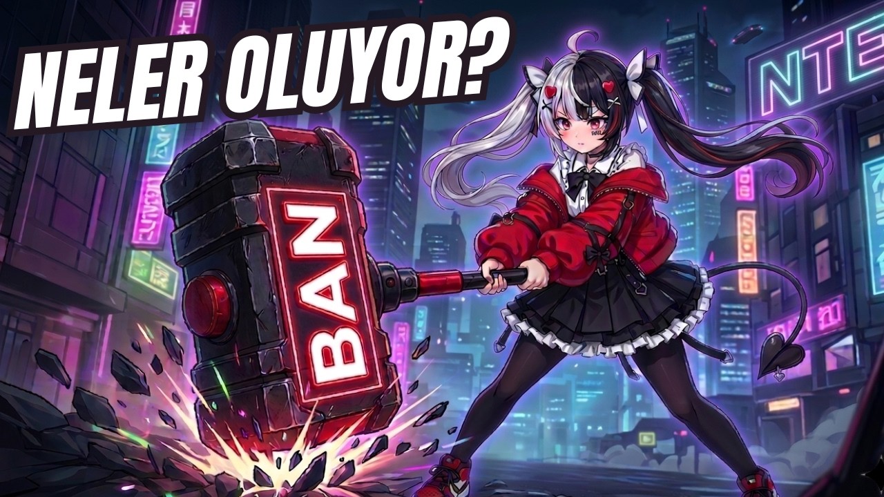 Dramalar Başladı. Olayı &Ouml;zetliyorum. | NTE T&uuml;rk&ccedil;e | Neverness to Everness T&uuml;rk&ccedil;e