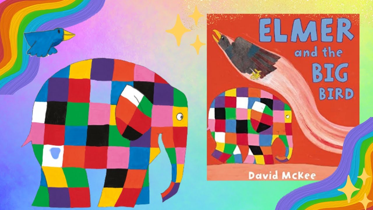 🐘❤️💛💚💙💜Kids Book Read Aloud  ELMER AND THE BIG BIRD I Kids Storytime with Miss Randall