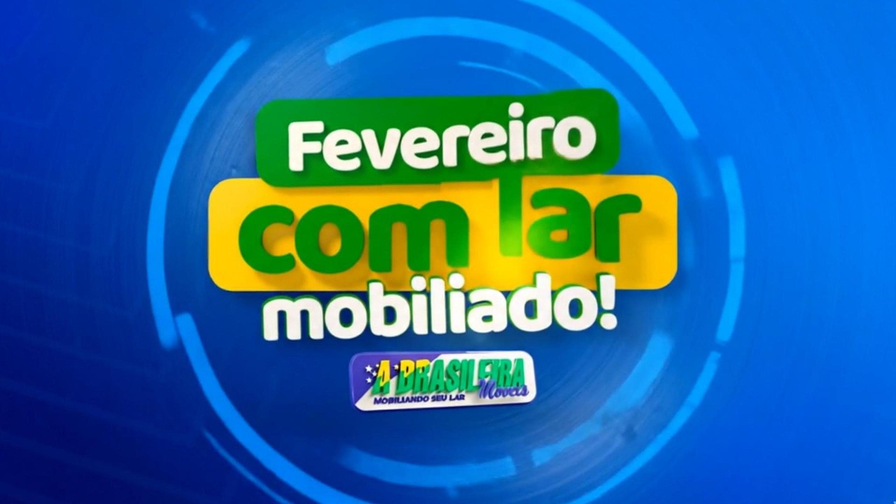 FEVEREIRO COM LAR MOBILIADO - Segunda a quarta, dias 16 a 18 de fevereiro de 2026