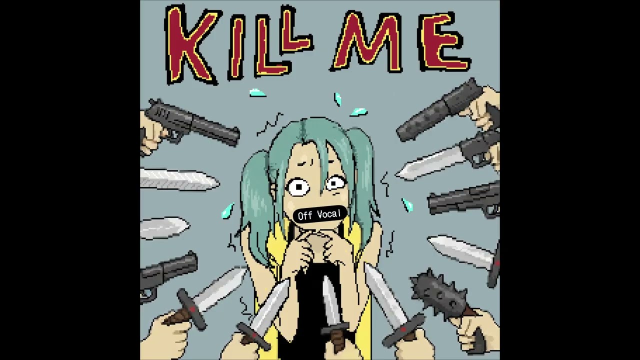 ALIENIGHTMARE - Kill Me (Off Vocal)