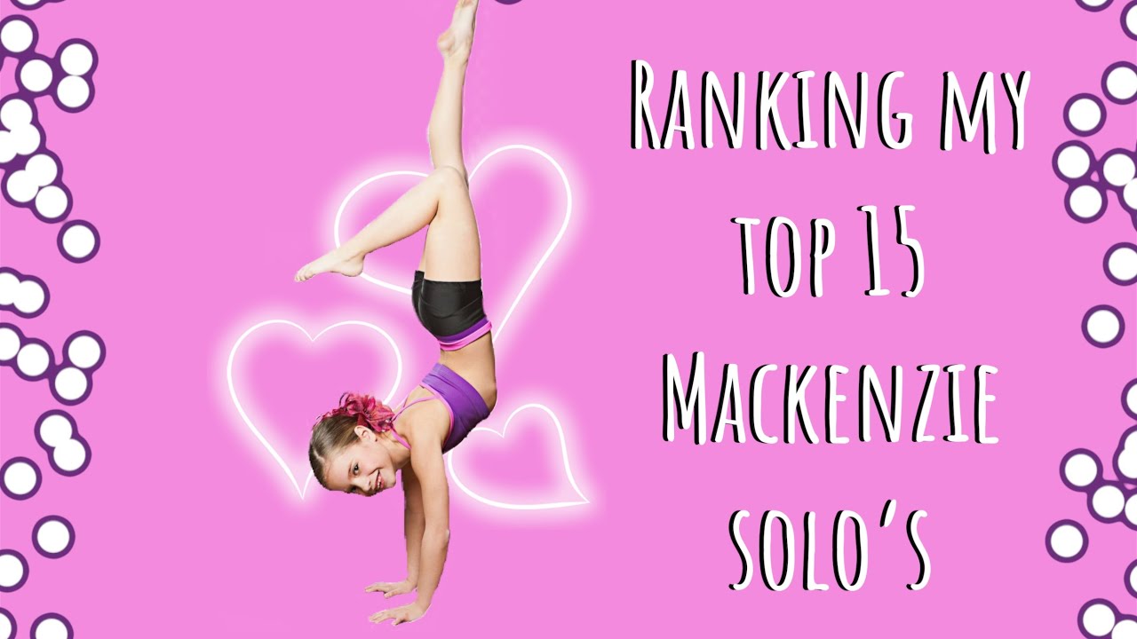 Ranking my top 15 Mackenzie solo’s!⭐️