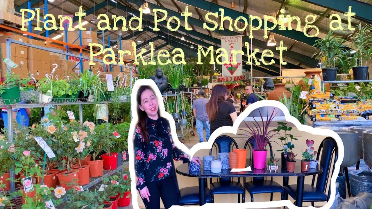 PLANT AND POT SHOPPING AT PARKLEA MARKET | Huge Market in Sydney | Plantita in Australia