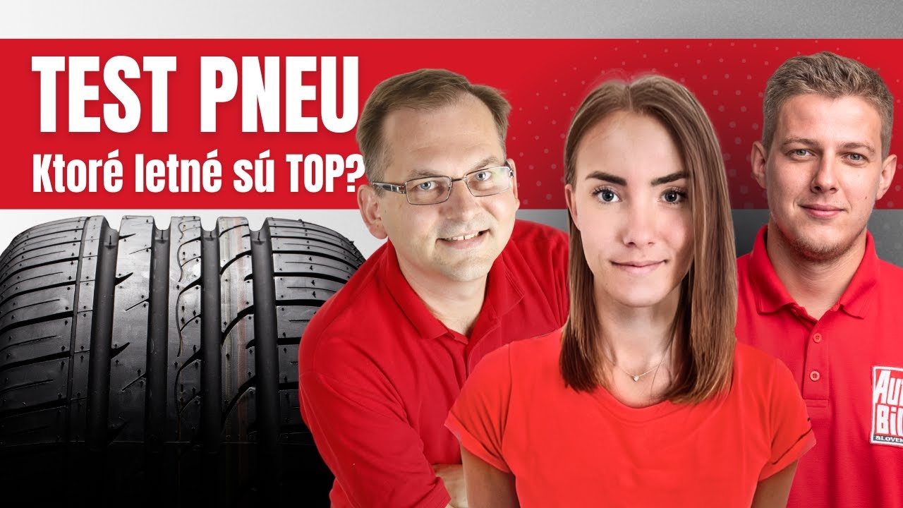 Prez&uacute;vate? Veľk&yacute; test letn&yacute;ch pneumat&iacute;k 2025 v novom Auto Bilde!