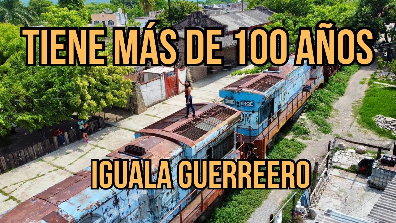 Ferrocarril Abandonado en Iguala Guerrero.
