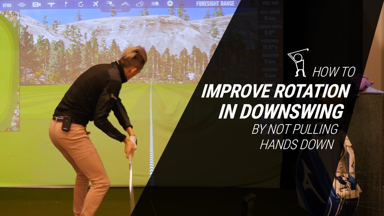 How to Improve your Rotation in Downswing - Don't Pull Hands Down in Second Half of Downswing
