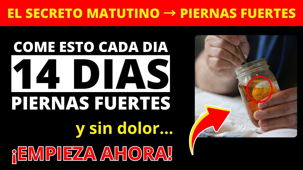 Coma ESTO Todas las Mañanas y Recupere la Fuerza en Sus Piernas en 14 Días | Dr. Alejandro Reyes