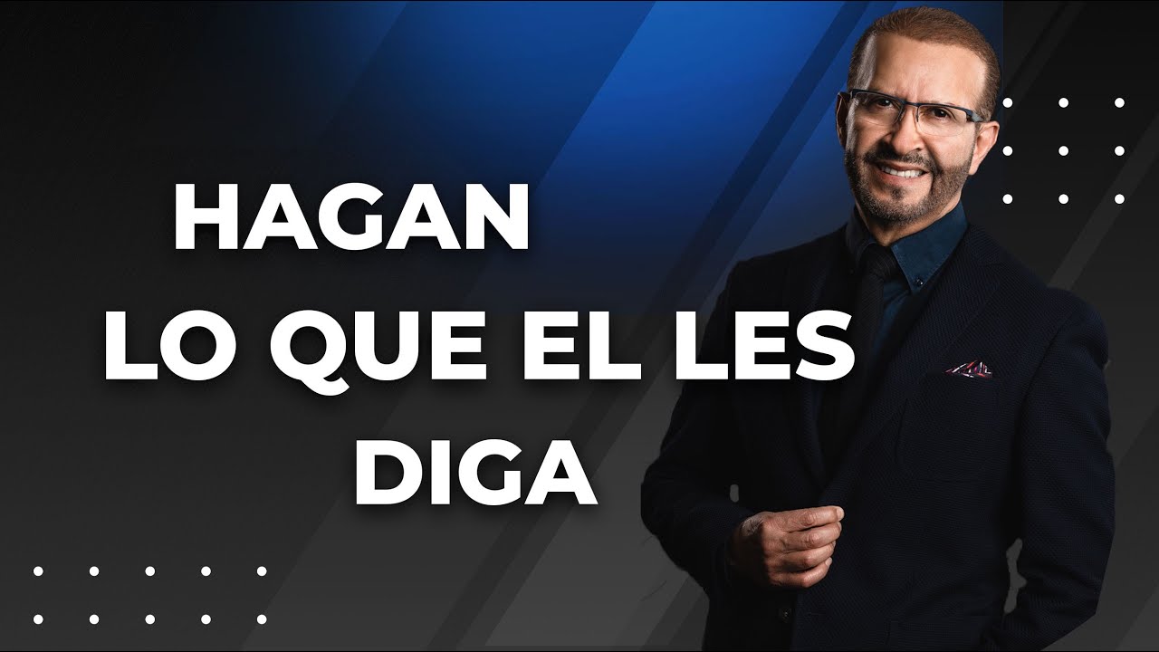 Hagan lo que el les diga | F25