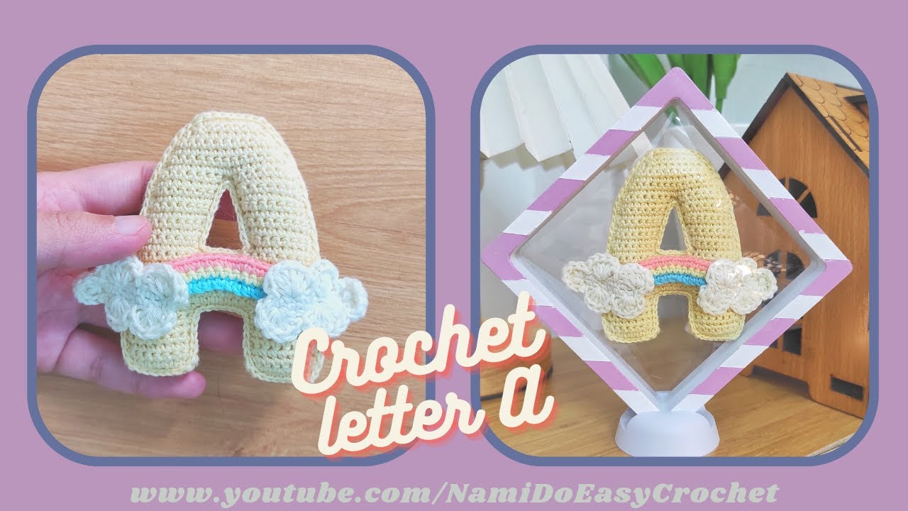 Easy Crochet: How to crochet letter A with rainbow (Part 1/4)