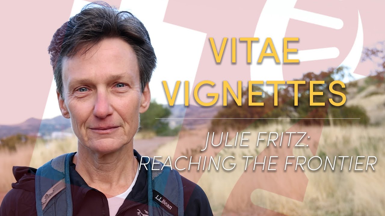 Julie Fritz: Reaching the Frontier