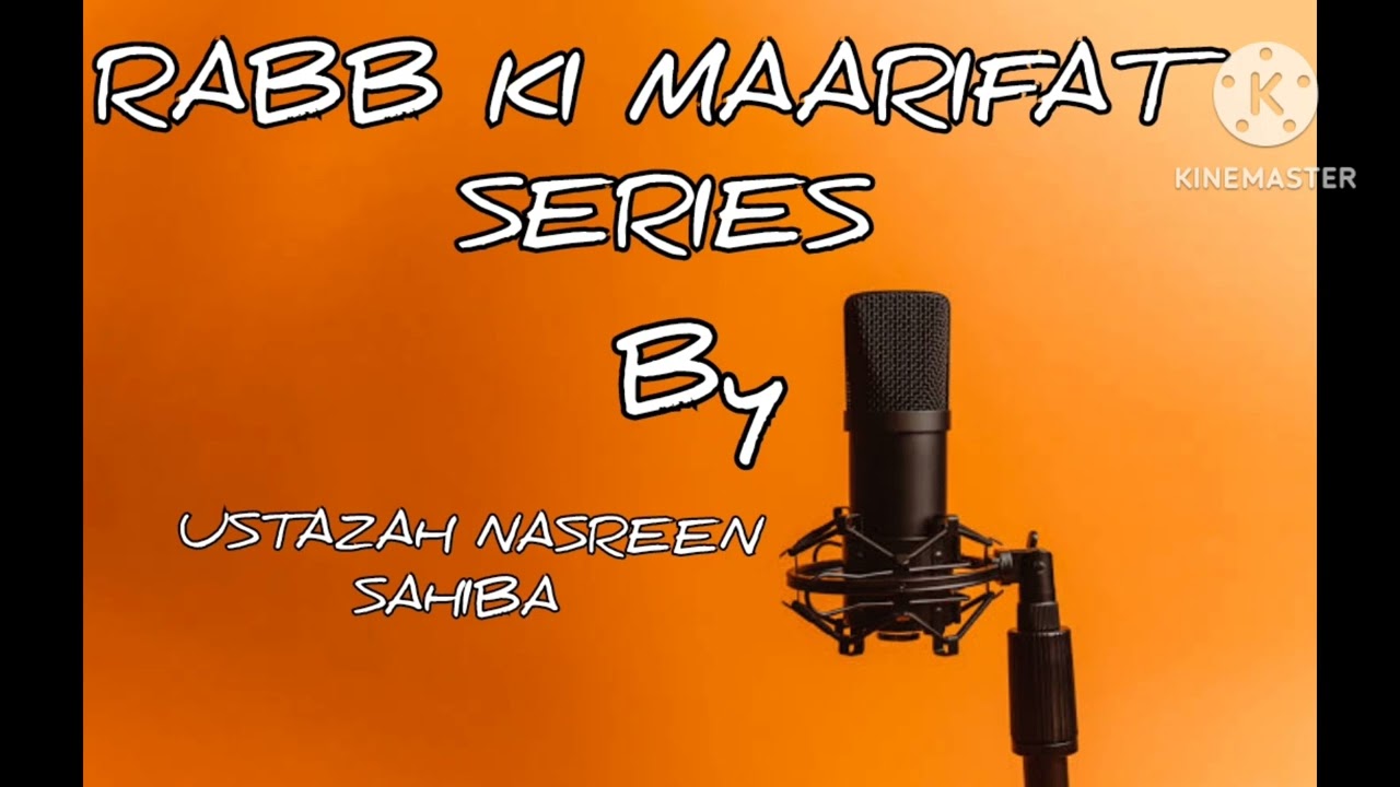 Rab ki maarifat (13) by USTAZAH nasreen #bayan #urdu #islamicvideo #islam#allah