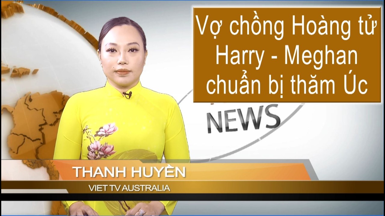 TIN 10AM 19-03-2026: Vợ chồng Hoàng tử Harry - Meghan chuẩn bị thăm Úc