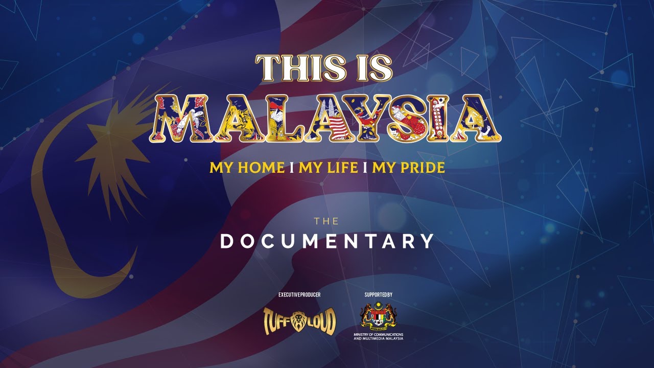 THIS IS MALAYSIA- THE DOCUMENTARY