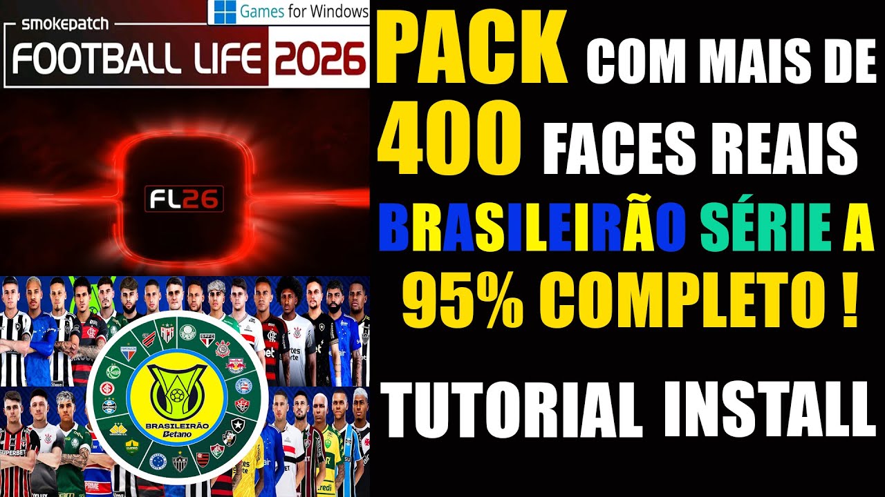 FOOTBALL LIFE 2026 &mdash; ПАКЕТ С БОЛЕЕ 400 НАСТОЯЩИХ ЛИЦ BRASILEIR&Atilde;O S&Eacute;RIE A FL 26 &mdash; ЗАГРУЗИТЬ, УСТАН...