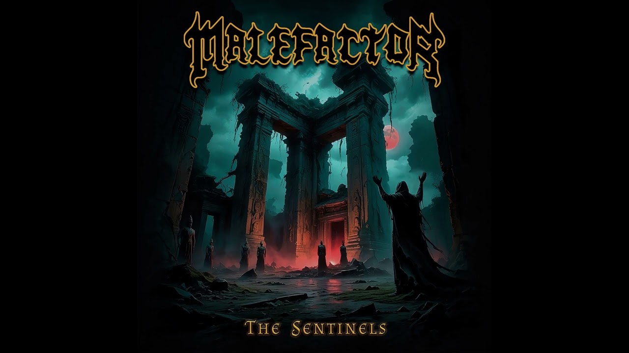 Malefactor - The Sentinels (EP 2025)