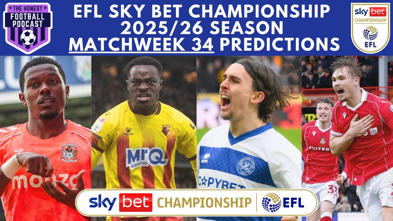 Matchweek 34 Predictions - 2025/26 EFL Sky Bet Championship