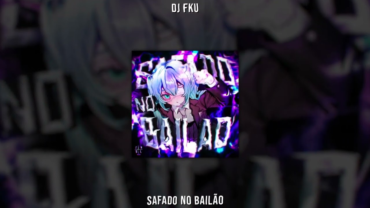 DJ FKU - SAFADO NO BAILÃO (Slowed & Reverb)