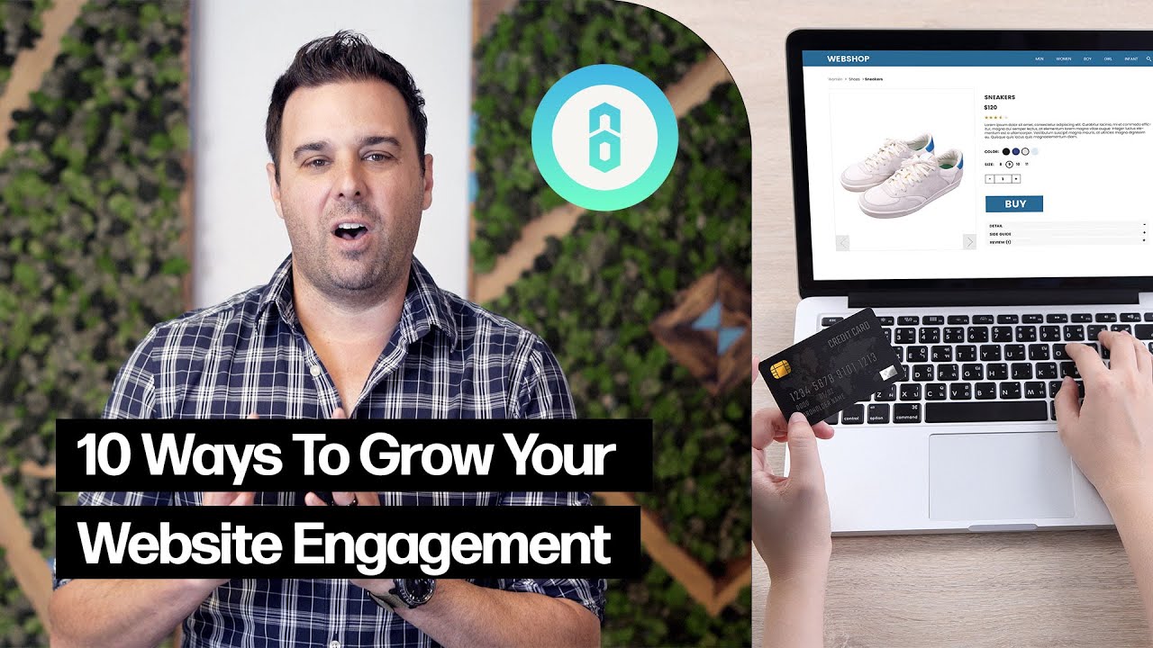 10 Ways To Grow Your Website Engagement - Digital Marketing MADE EASY - Brandastic.com