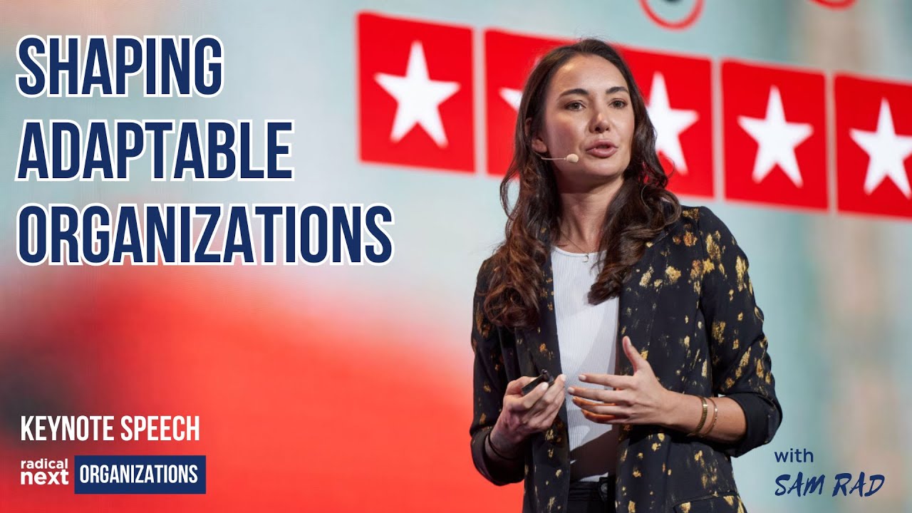 Shaping Adaptable Organizations · Sam Rad (Samantha Radocchia) Keynote Address · Ivanti 2024