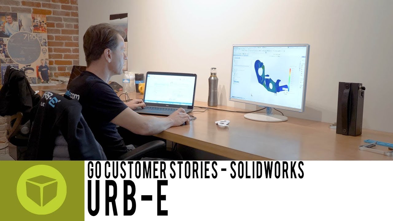 Go Customer Stories - URB-E + SOLIDWORKS +SOLIDWORKS SIMULATION + SOLIDWORKS CAM