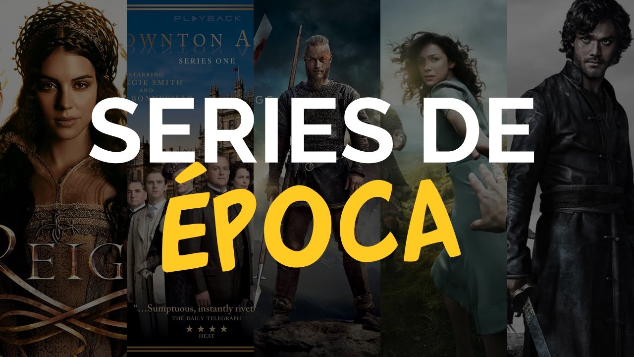 Las 10 mejores SERIES DE &Eacute;POCA