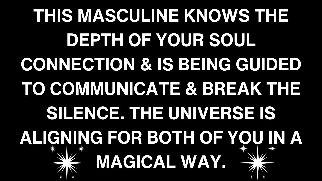 This Masculine Is Being Guided To Communicate To You And Break The Silence [Divine Feminine]