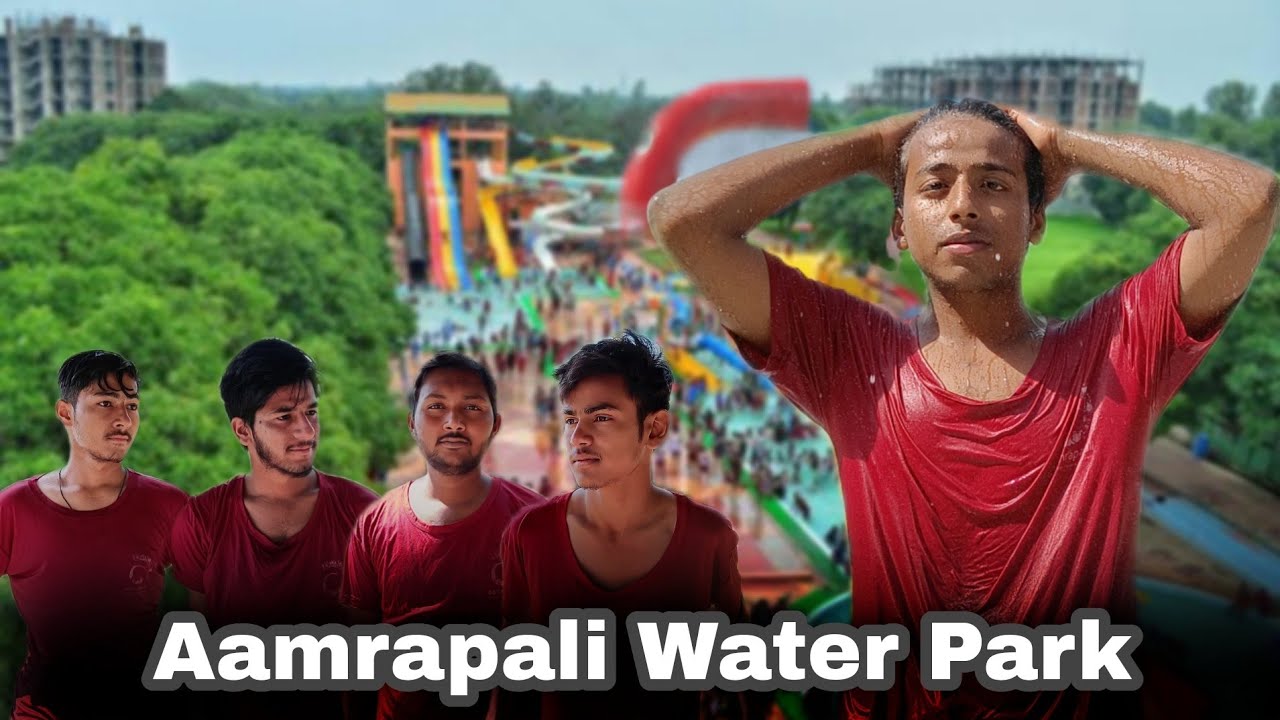 Aamrapali Waterpark Vlog | Lucknow | Hardoi road |