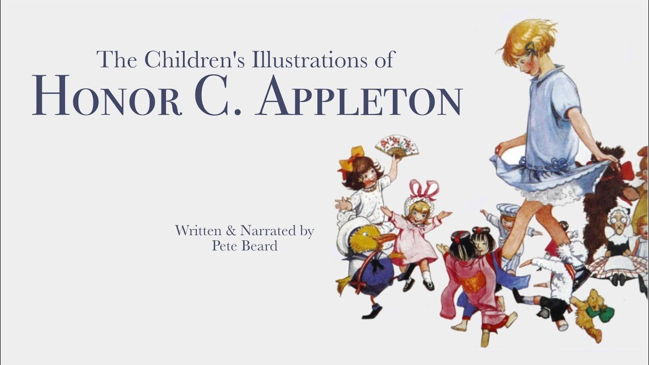 THE CHILDREN'S ILLUSTRATIONS OF HONOR C  APPLETON   HD 1080p