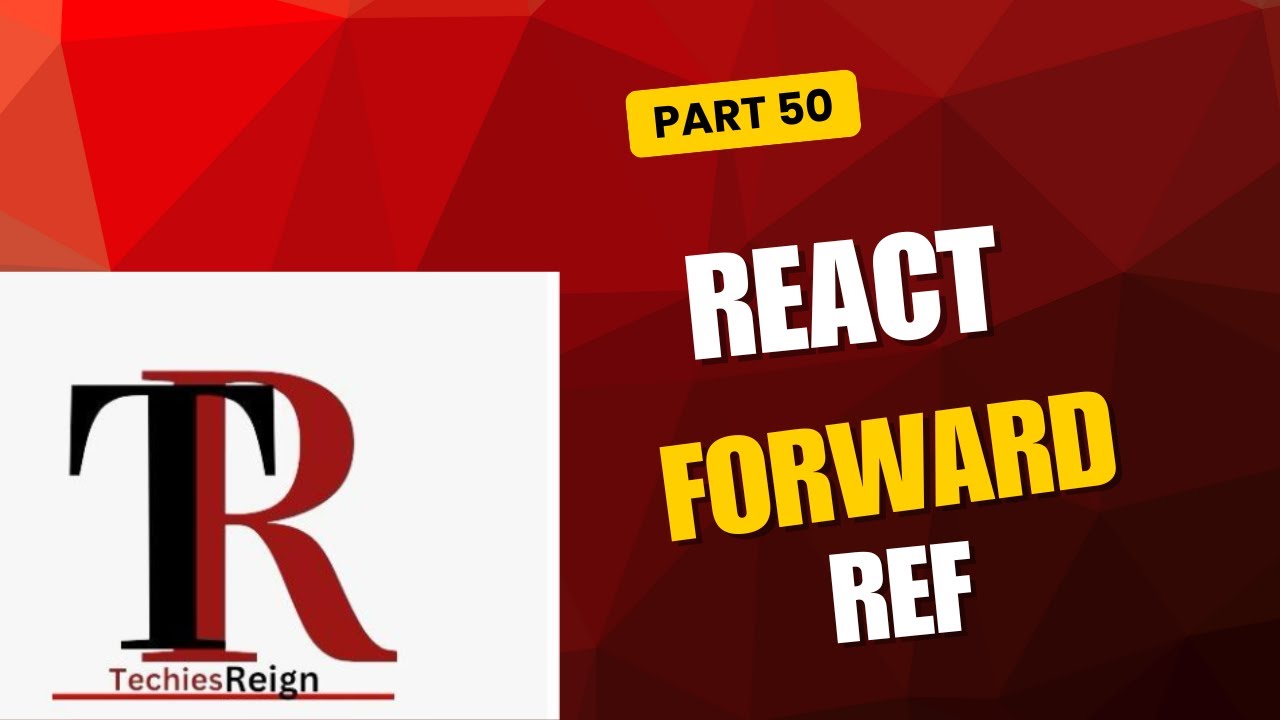 What is React ForwardRef?