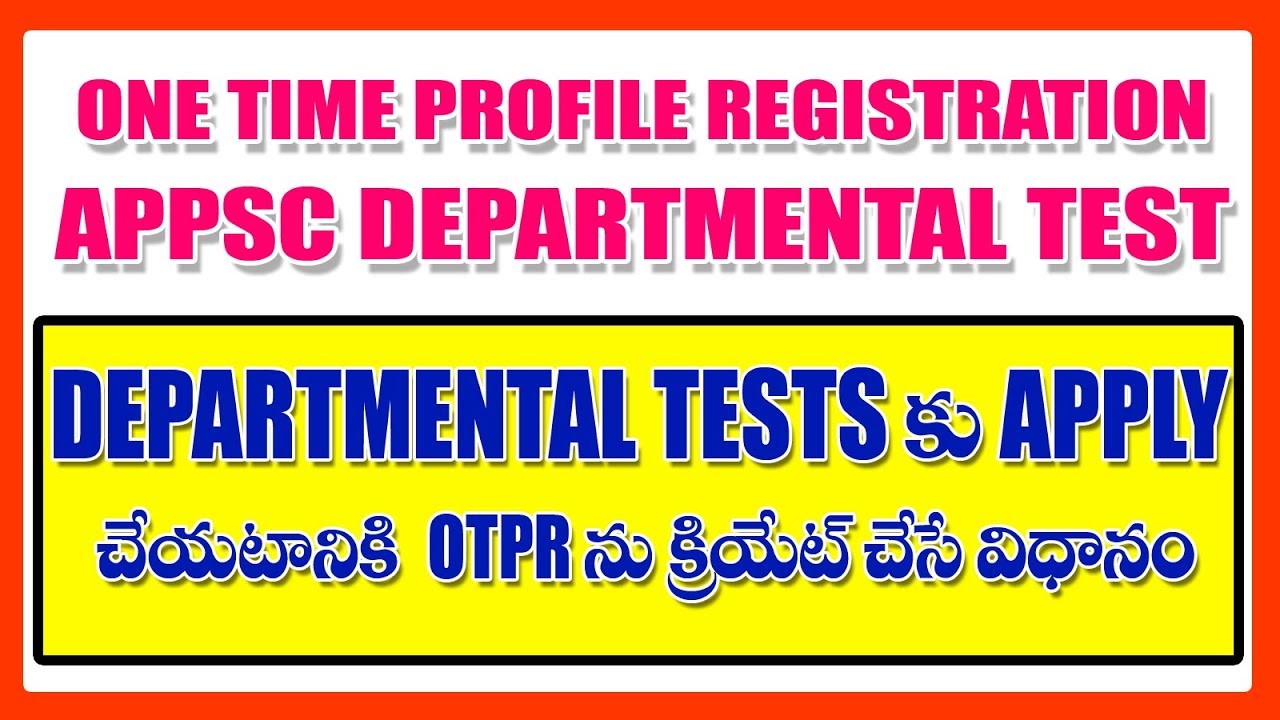 OTPR | DEPARTMENTAL TEST OTPR CREATION PROCESS