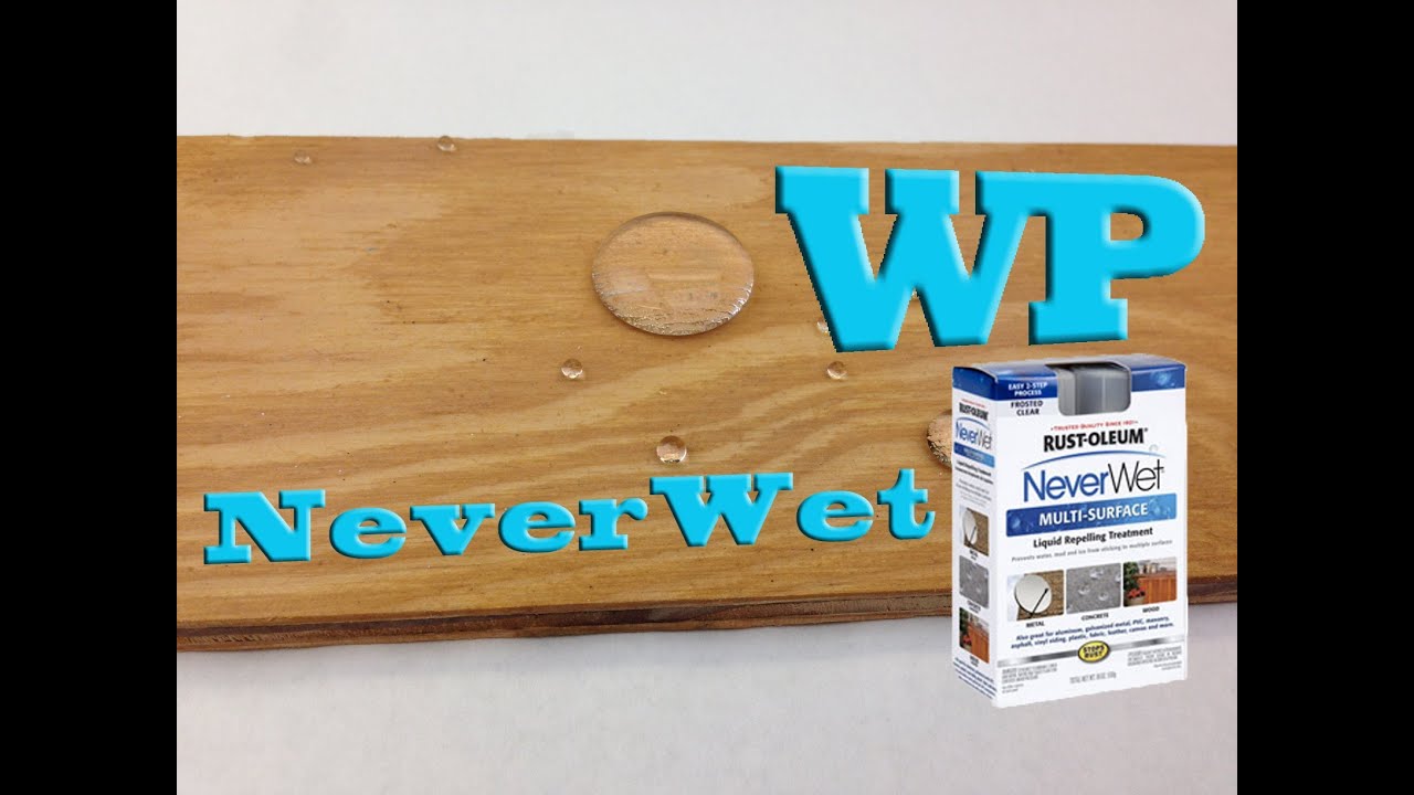 Rust-Oleum NeverWet - Practical Applications