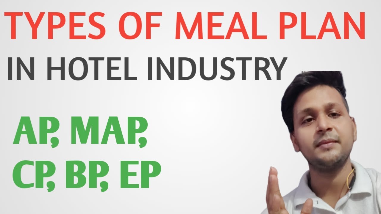 Types Of Meal Plans In Hotel Industry | AP, MAP, CP, EP, BP | F&b service & Front office |