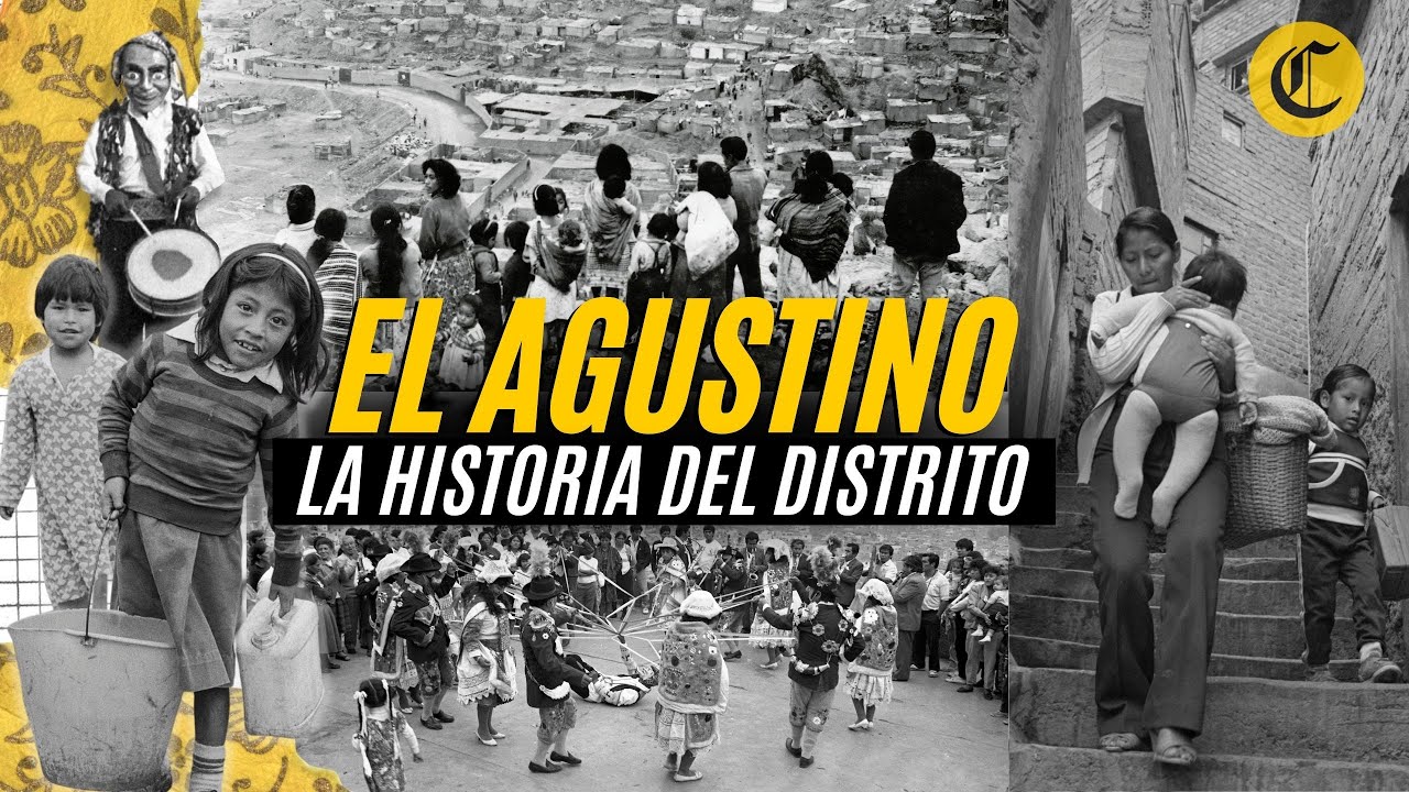 El Agustino: La historia del distrito, su gente y sus luchas