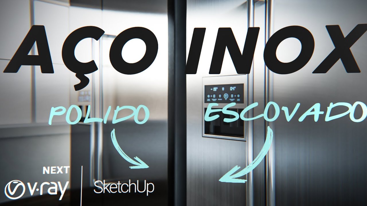 VRAY FOR SKETCHUP AÇO INOX POLIDO E ESCOVADO AULA COMPLETA!